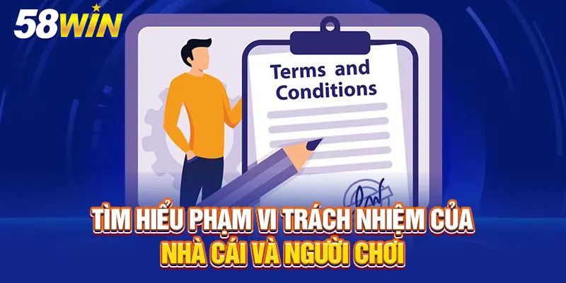 Tìm hiểu phạm vi trách nhiệm của nhà cái và người chơi